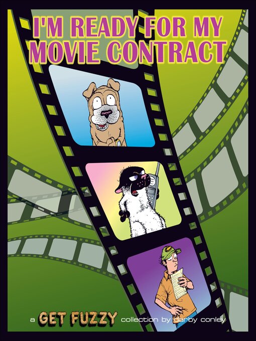 Title details for I'm Ready for My Movie Contract by Darby Conley - Available